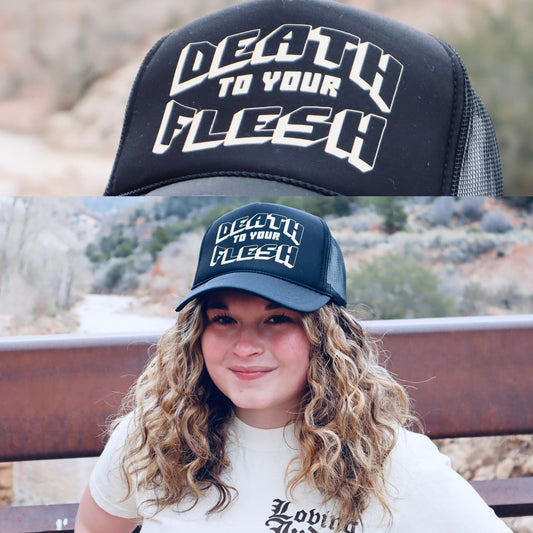 Death to your Flesh Trucker